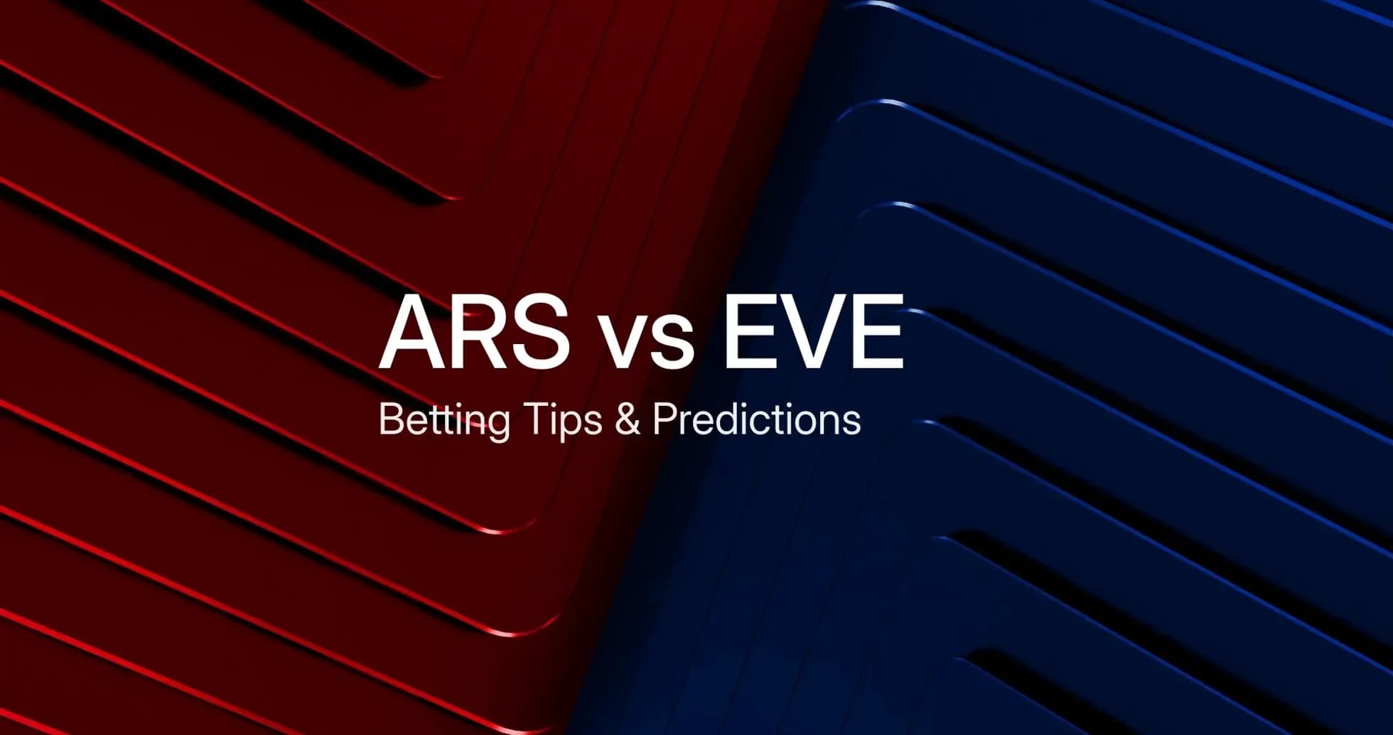 ARS vs EVE, consejos y predicciones de apuestas