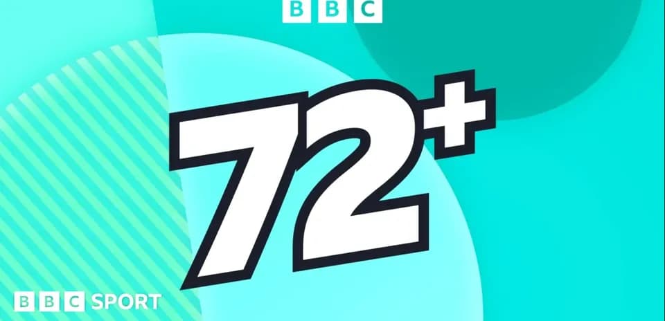 Gráfico con texto '72+' y logo de BBC Sport