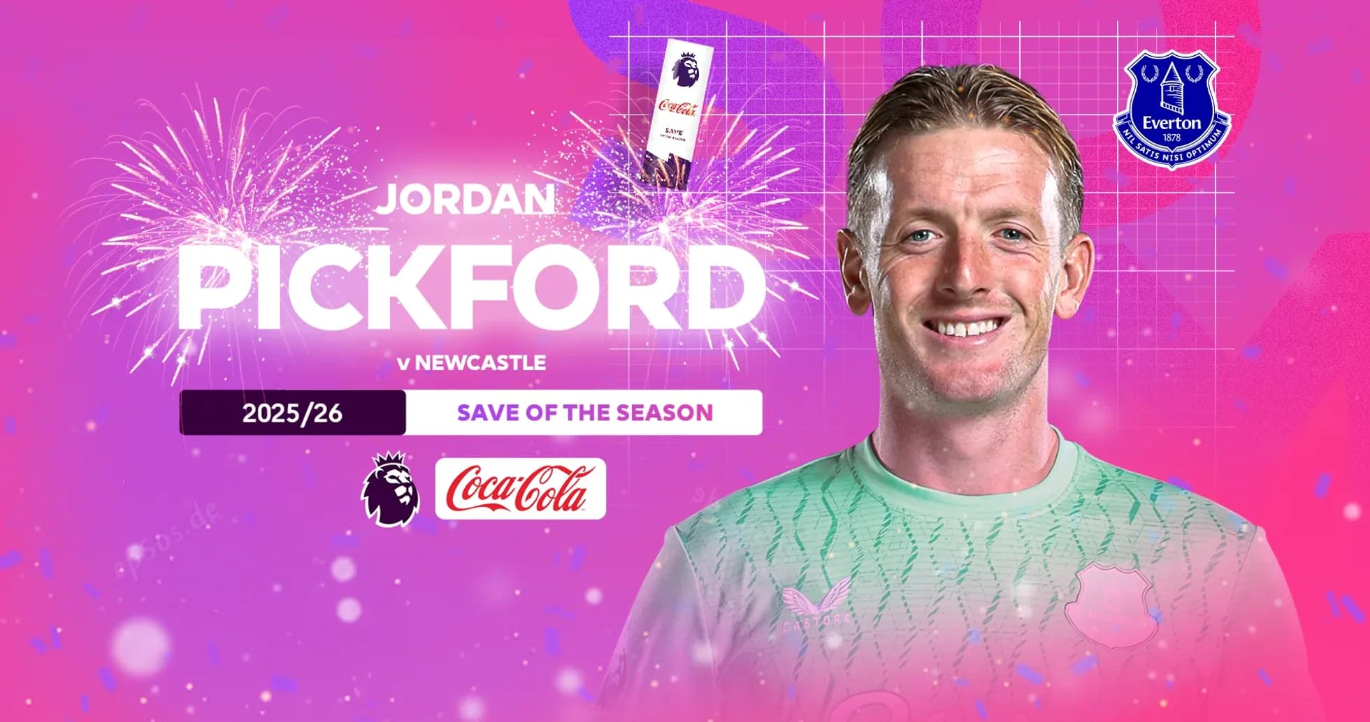 Jordan Pickford con camiseta de Everton, anuncio de Save of the Season