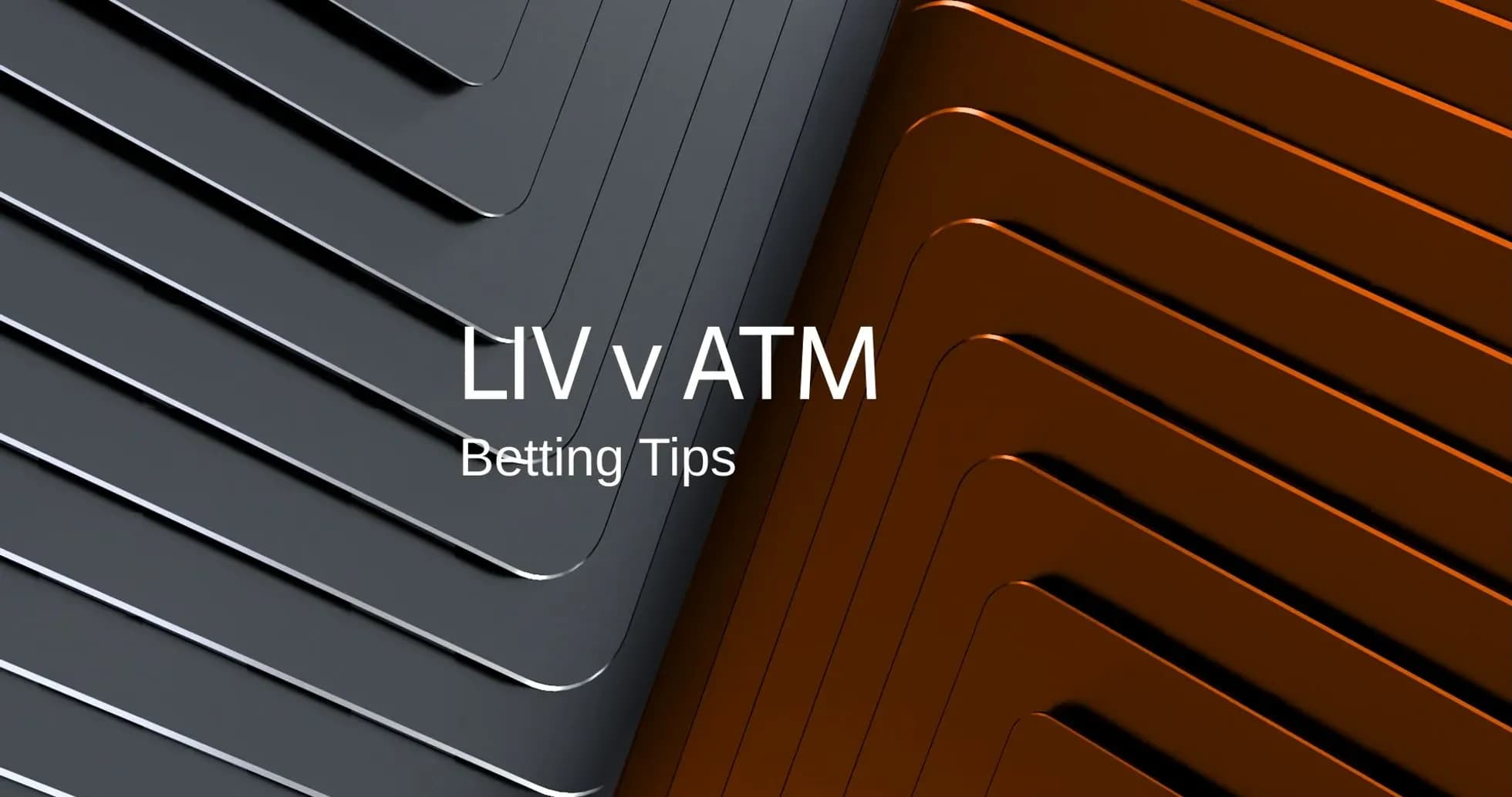Texto sobre consejos de apuestas para LIV v ATM