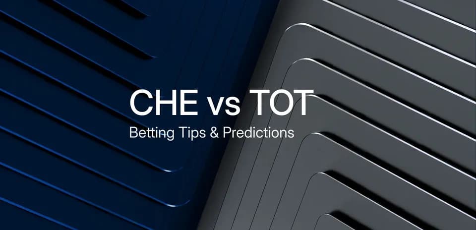 Texto sobre consejos de apuestas CHE vs TOT