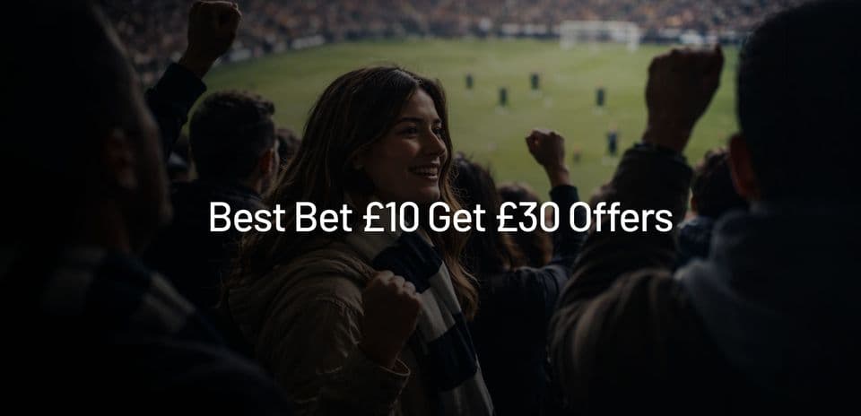 Las Mejores Ofertas 'Apuesta £10 y Recibe £30' en Septiembre 2026